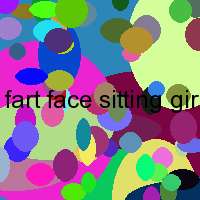 fart face sitting girl