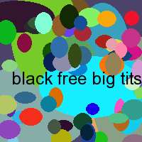 black free big tits